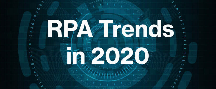 Top Five RPA Trends in 2020