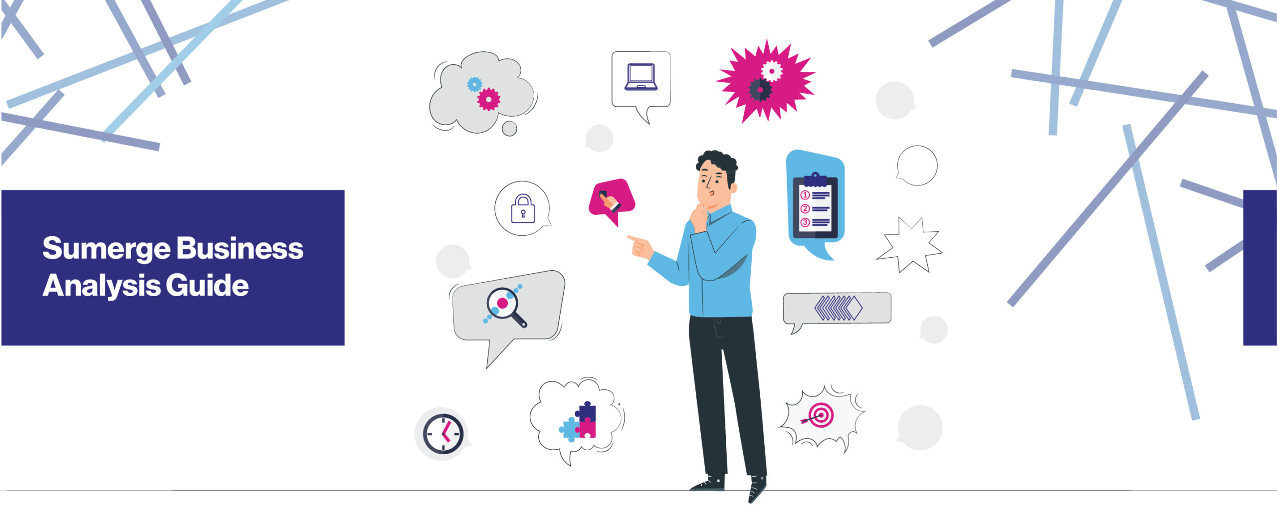 Sumerge Business Analysis Guide 7 Tips to a good business analyst Sumerge